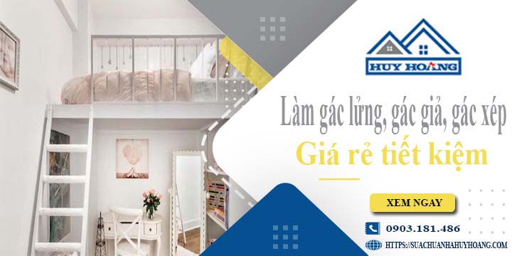 Làm gác lửng, gác giả, gác xép tại Dĩ An -【Tiết Kiệm 20%】