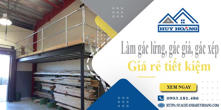 Làm gác lửng, gác giả, gác xép tại Long Thành -【Tiết Kiệm 20%】