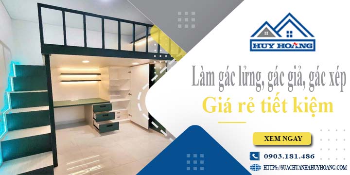 Làm gác lửng, gác giả, gác xép tại Nhơn Trạch -【Tiết Kiệm 20%】