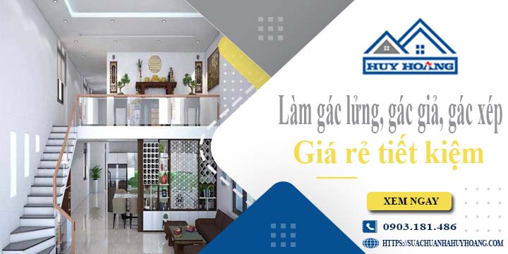 Làm gác lửng, gác giả, gác xép tại Quận 3 -【Tiết Kiệm 20%】