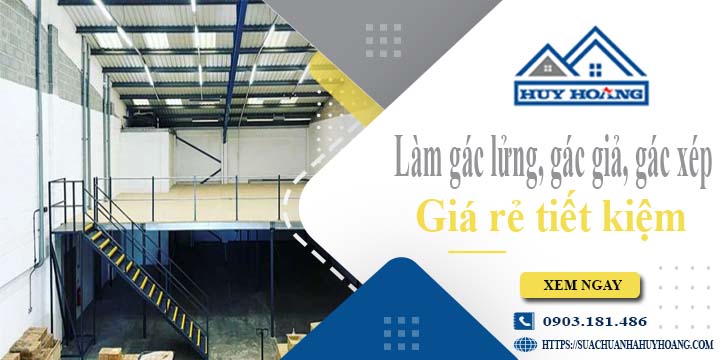 Làm gác lửng, gác giả, gác xép tại Thủ Đức -【Tiết Kiệm 20%】